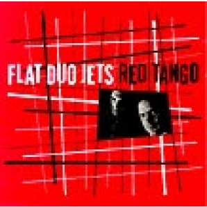 Flat Duo Jets 'Red Tango'  LP